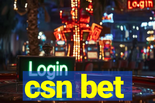 csn bet